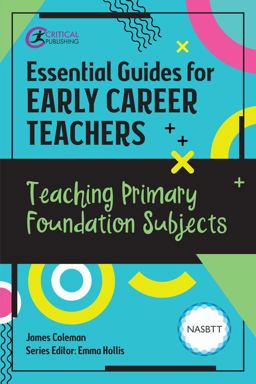 Essential Guides for Early Career Teachers Essential Guides for Early Career Teachers