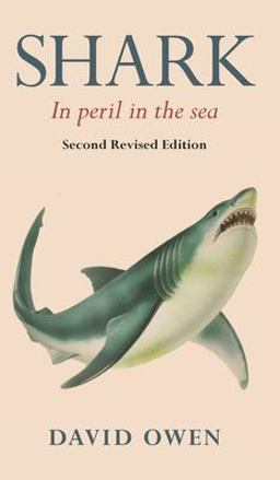 Shark: in Peril in the Sea