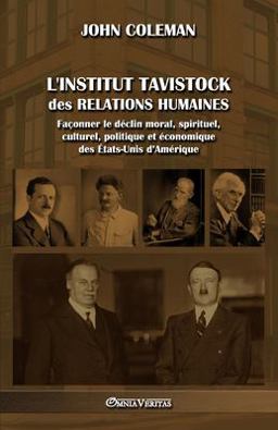 L' Institut Tavistock des Relations Humaines