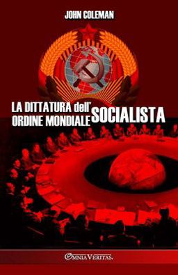 La Dittatura Dell'ordine Mondiale Socialista
