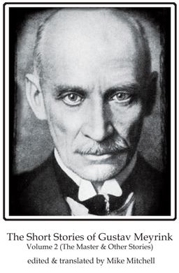 The Short Stories of Gustav Meyrink