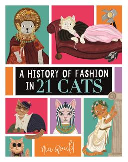 A History of Fashion in 21 Cats
