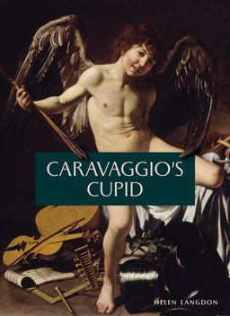 Caravaggio's Cupid