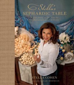 Stella's Sephardic Table Jewish Family Recipes from the Mediterranean Island of Rhodes  9781919939674 Front Cover