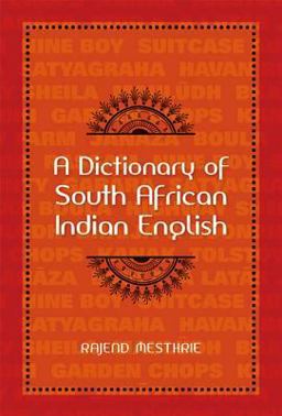 A Dictionary of South African Indian English
