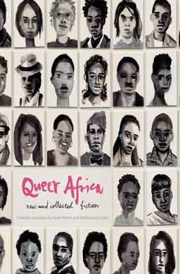 Queer Africa. New and Collected Fiction  9781920590338 Front Cover