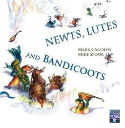 Newts, Lutes and Bandicoots