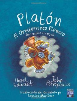 Platón el Ornitorrinco Plomero (de Medio Tiempo)