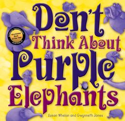 Don't Think about Purple Elephants  9781921966699 Front Cover