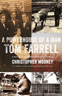 A Powerhouse of a Man - Tom Farrell