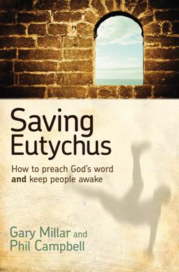 Two Preachers Look at the Practical Issues of Getting to the Heart of the Biblical Text, Controlling Content So You Say What You Mean to Say, and Delivering Sermons in a Way That Keeps People Awake  9781922206251 Front Cover
