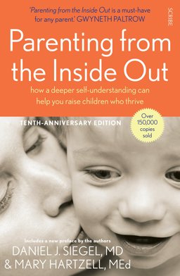 UK EDITION- Parenting from the Inside Out  9781922247445 Front Cover