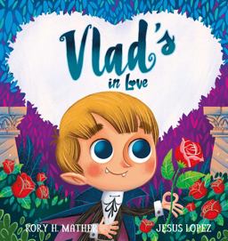 Vlad's in Love Vlad's in Love