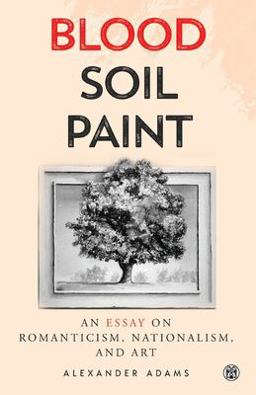 Blood, Soil, Paint - Imperium Press  9781922602732 Front Cover