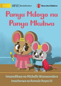 Little Mouse and the Big Mice - Panya Mdogo Na Panya Mkubwa