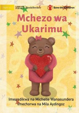 The Kindness Game - Mchezo Wa Ukarimu