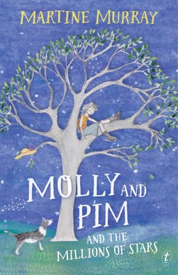 Molly and Pim and the Millions of Stars  9781925240085 Front Cover