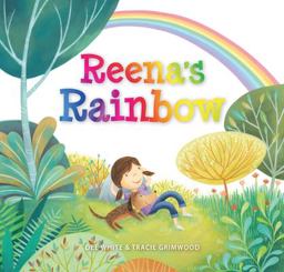 Reena's Rainbow  9781925335491 Front Cover