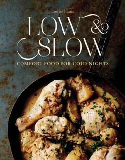 Low and Slow Comfort Food for Cold Nights  9781925418095 Front Cover