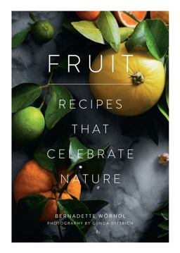 Fruit Recipes That Celebrate Nature  9781925418446 Front Cover