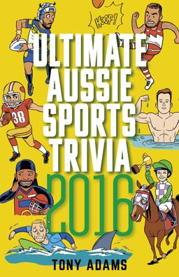 Ultimate Aussie Sports Trivia 2016 Ultimate Aussie Sports Trivia 2016