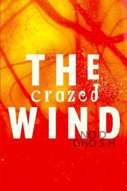 The Crazed Wind
