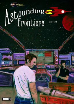 Astounding Frontiers Issue #1