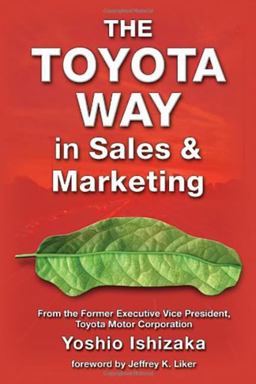 Toyota Way in Sales and Marketing  9781926537085 Front Cover
