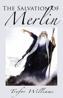The Salvation of Merlin