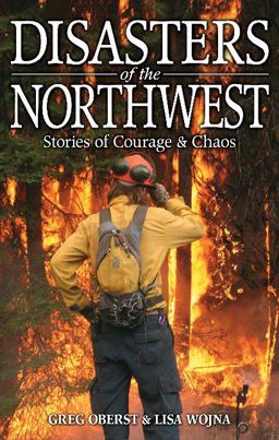 Disasters of the Northwest Disasters of the Northwest