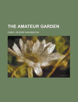 The Amateur Garden