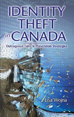 Identity Theft in Canada Identity Theft in Canada