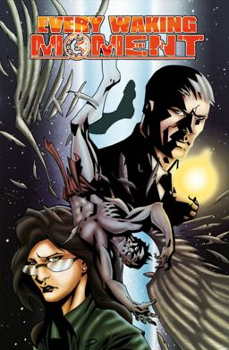 Every Waking Moment Every Waking Moment