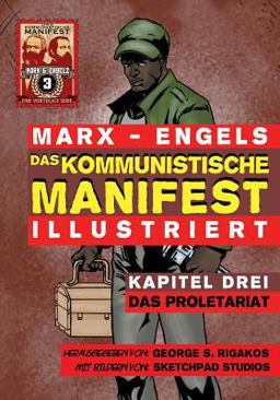 DAS KOMMUNISTISCHE MANIFEST (ILLUSTRIERT) - KAPITEL DREI