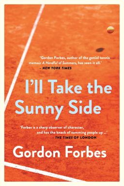 I'll Take the Sunny Side A Memoir  9781928257448 Front Cover