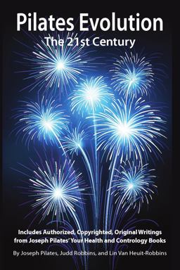 Pilates Evolution - The 21st Century  9781928564911 Front Cover