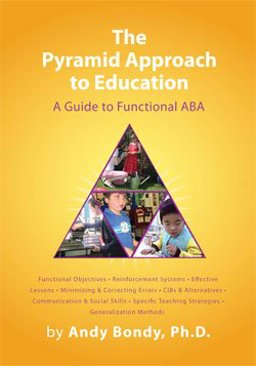 Pyramid Approach to Education A Guide to Functional ABA 2nd 9781928598206 Front Cover