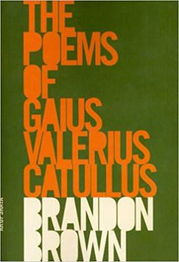 Poems of Gaius Valerius Catullus  9781928650331 Front Cover