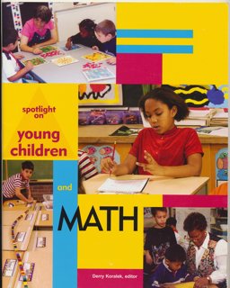 Spotlight on Young Children and Math  9781928896111 Front Cover
