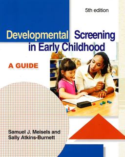 Developmental Screening in Early Childhood : A Guide 5th 9781928896258 Front Cover