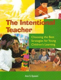 The Intentional Teacher The Intentional Teacher