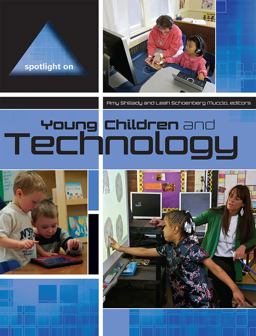 Spotlight on Young Children and Technology  9781928896869 Front Cover