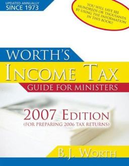 Worth's Income Tax Guide for Ministers : For Preparing 2006 Tax Returns  9781928915560 Front Cover