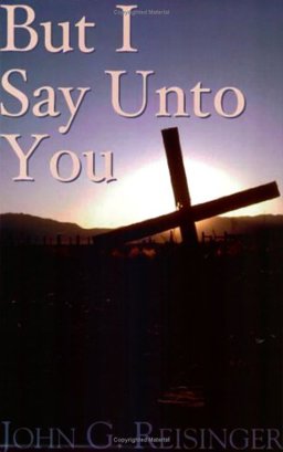 But I Say unto You  9781928965206 Front Cover