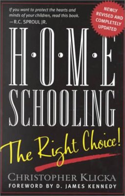 Home Schooling : The Right Choice!  9781929125074 Front Cover