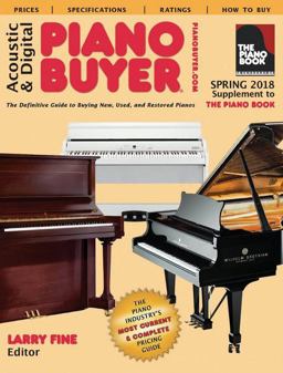 Acoustic and Digital Piano Buyer Spring 2018 Supplement to the Piano Book  9781929145676 Front Cover