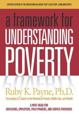 A Framework for Understanding and Working with Students and Adults from Poverty 4th 9781929229482 Front Cover