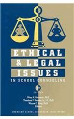 Ethical and Legal Issues in School Counseling:  9781929289257 Front Cover
