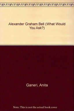 Alexander Graham Bell