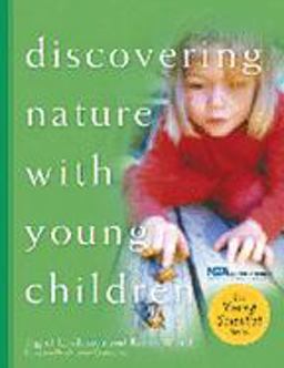 Discovering Nature with Young Children Part of the Young Scientist Series  9781929610389 Front Cover